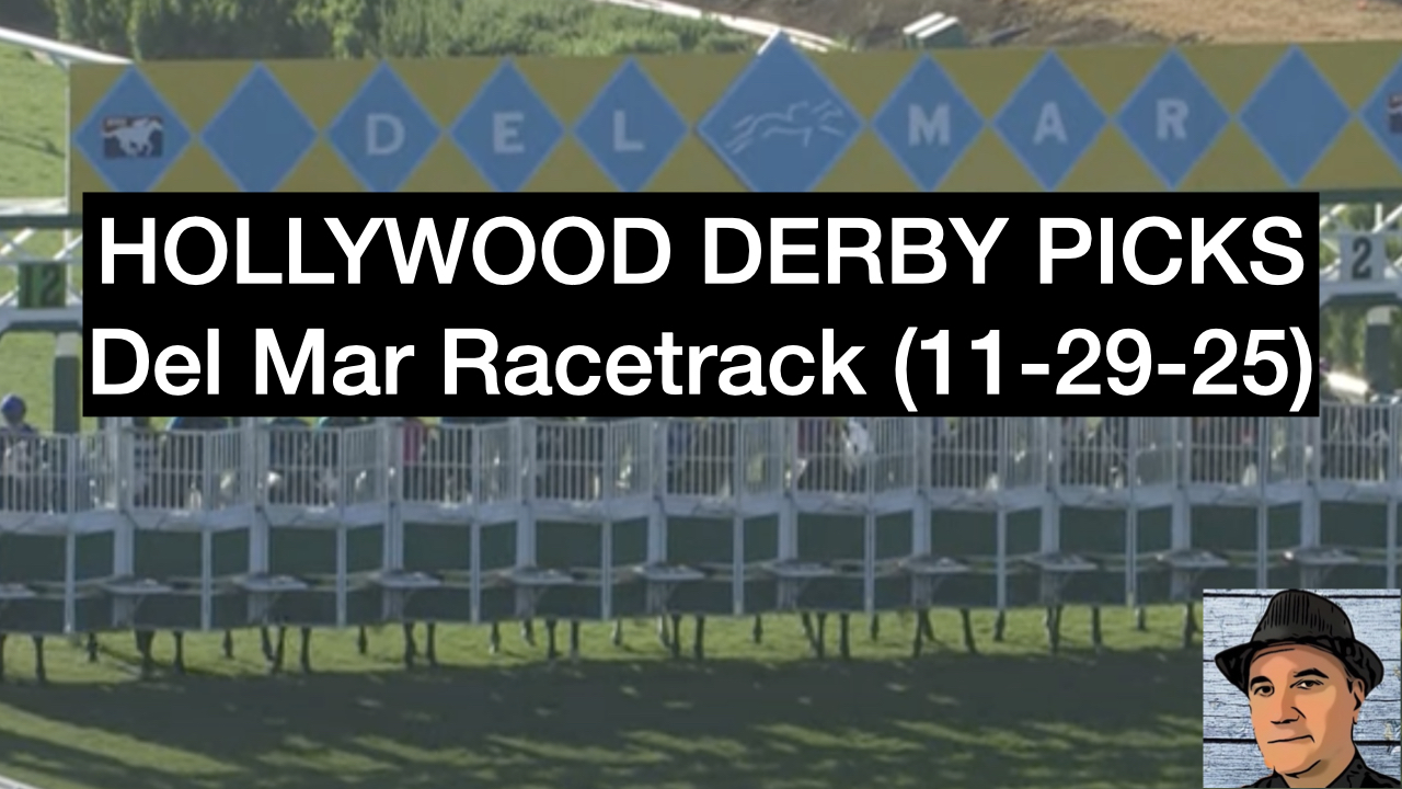Hollywood Derby 2025 Video Picks
