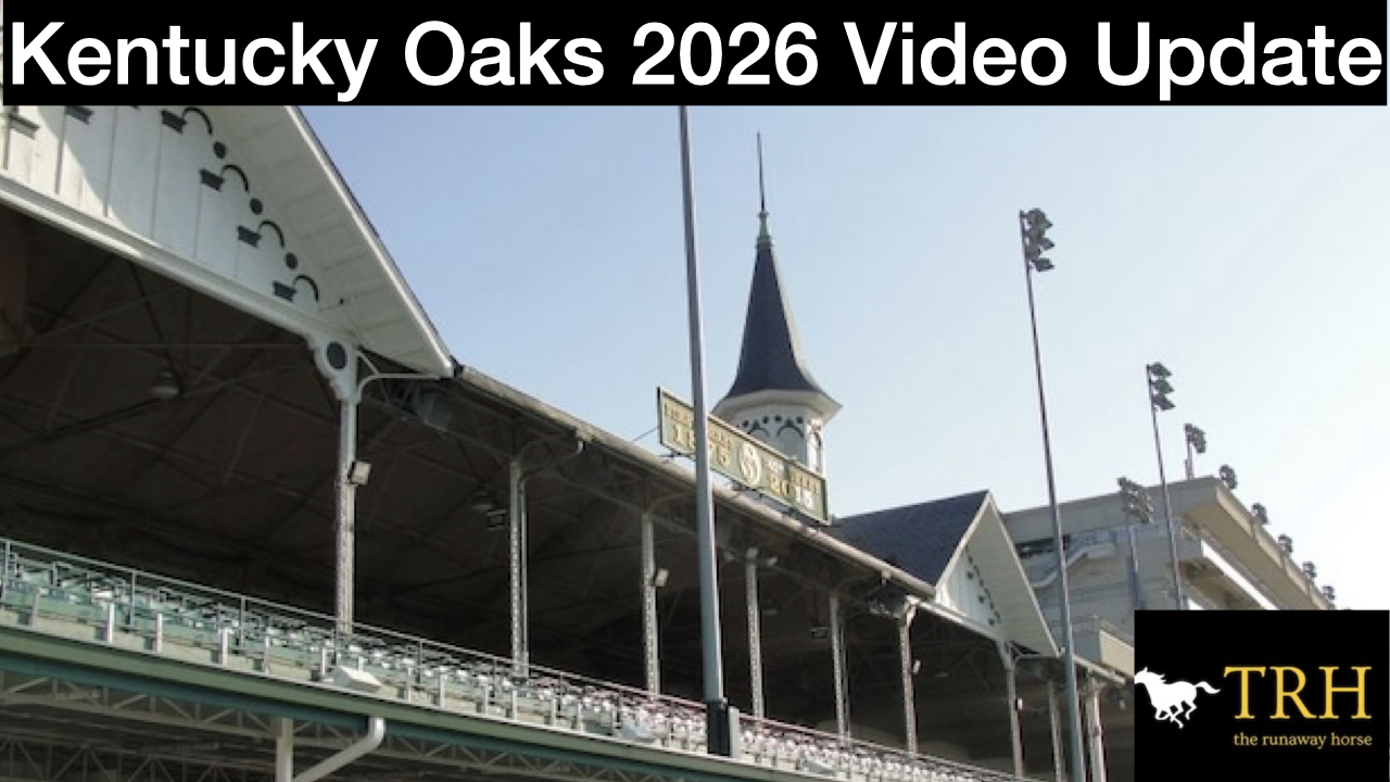 Kentucky Oaks 2026 Video Update (1-5-26)