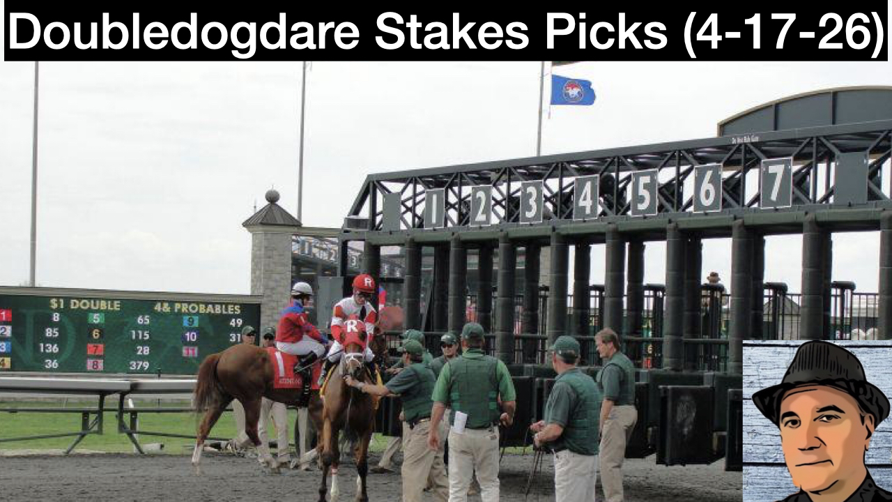Doubledogdare Stakes 2025 Video Picks (4-17-26)