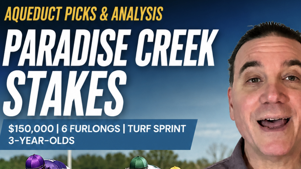 Video: Paradise Creek Stakes Picks (5-23-26)