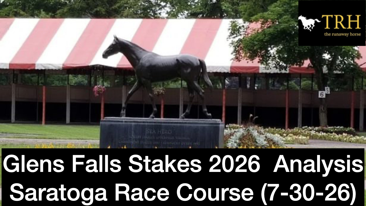 Glens Falls Stakes 2026 Video Picks (7-30-26)
