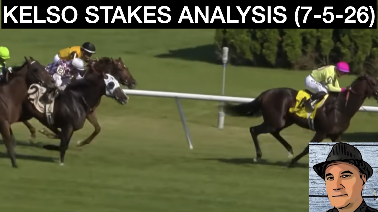 Kelso Stakes 2026 Video Picks (7-5-26)
