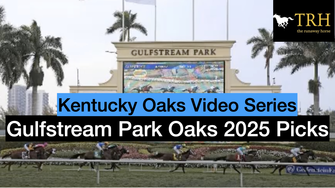 Gulfstream Park Oaks 2025 Video Picks