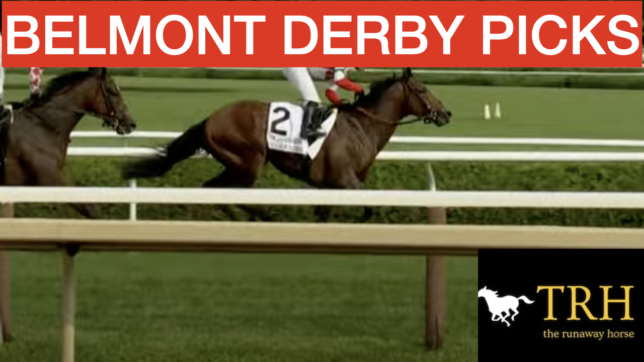 Belmont Derby Video Picks at Saratoga