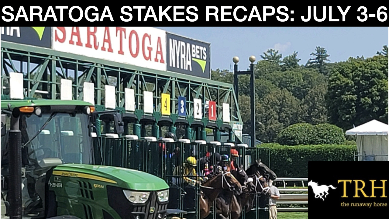 Saratoga Race Course Video Report (July 3-6)