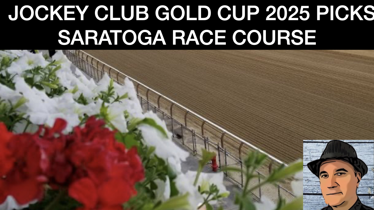Jockey Club Gold Cup 2025 Video Picks