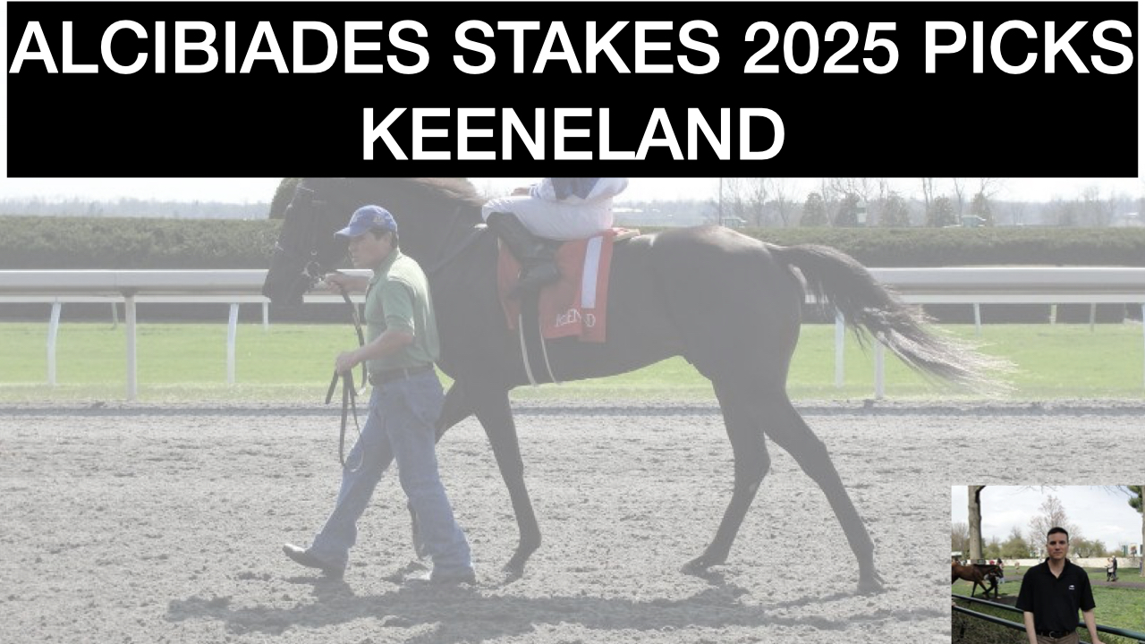 Alcibiades Stakes 2025 Video Picks at Keeneland