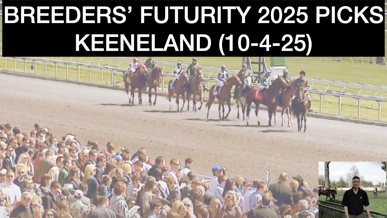 Breeders’ Futurity 2025 Video Picks at Keeneland
