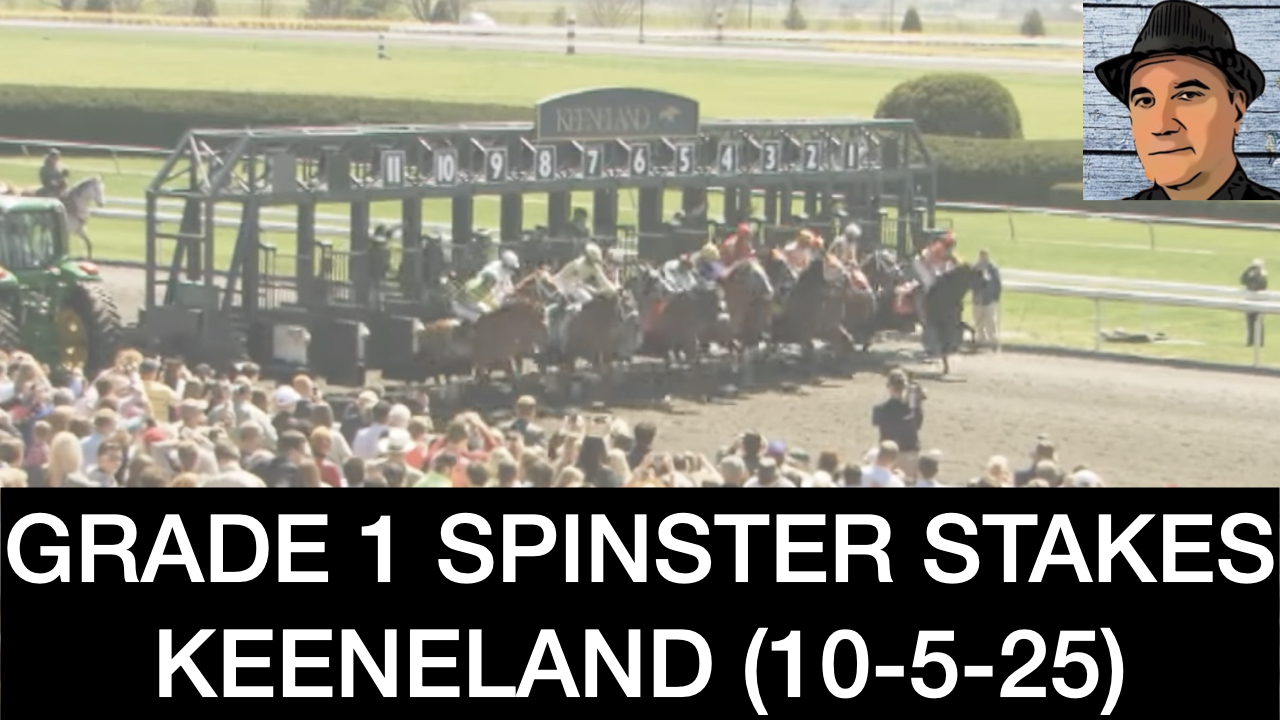 Spinster Stakes 2025 Video Picks at Keeneland