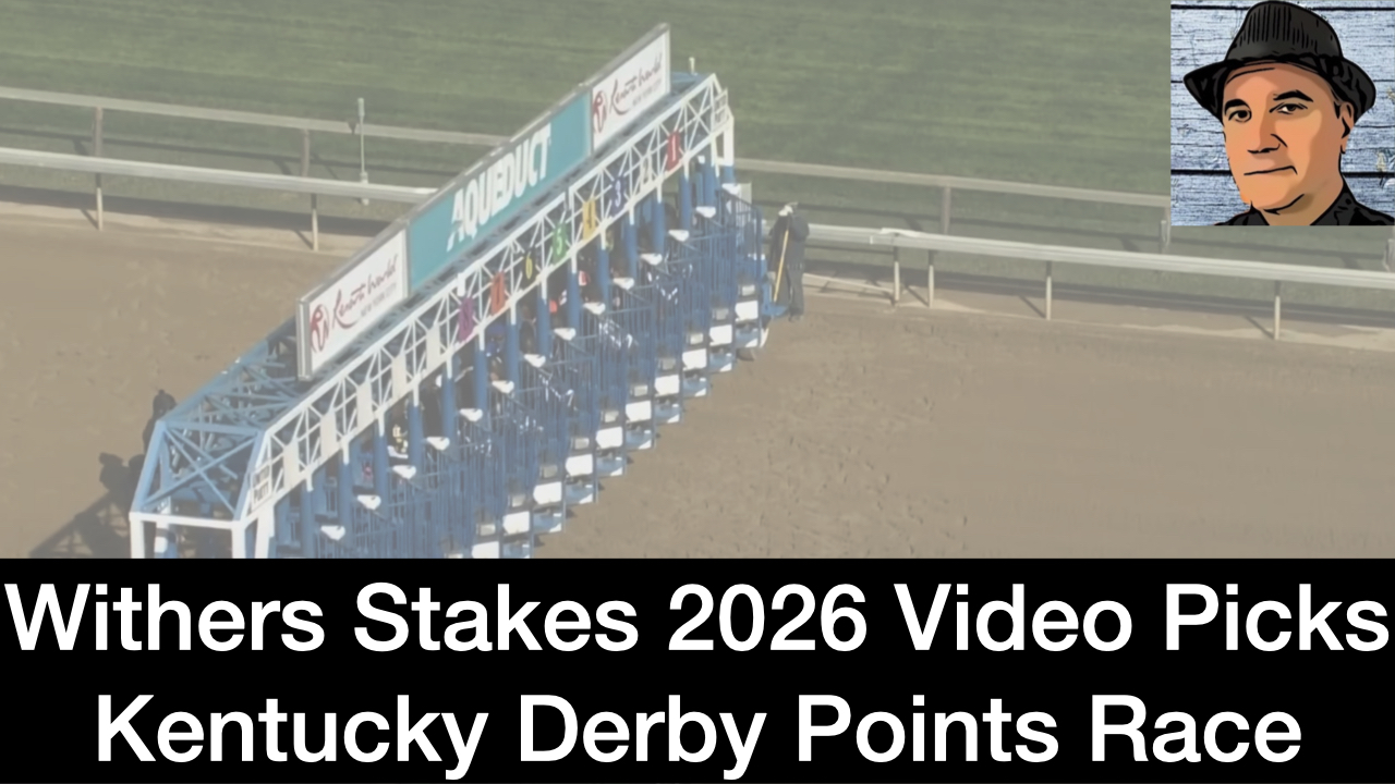 Withers Stakes 2026 Video Picks (2-6-26)