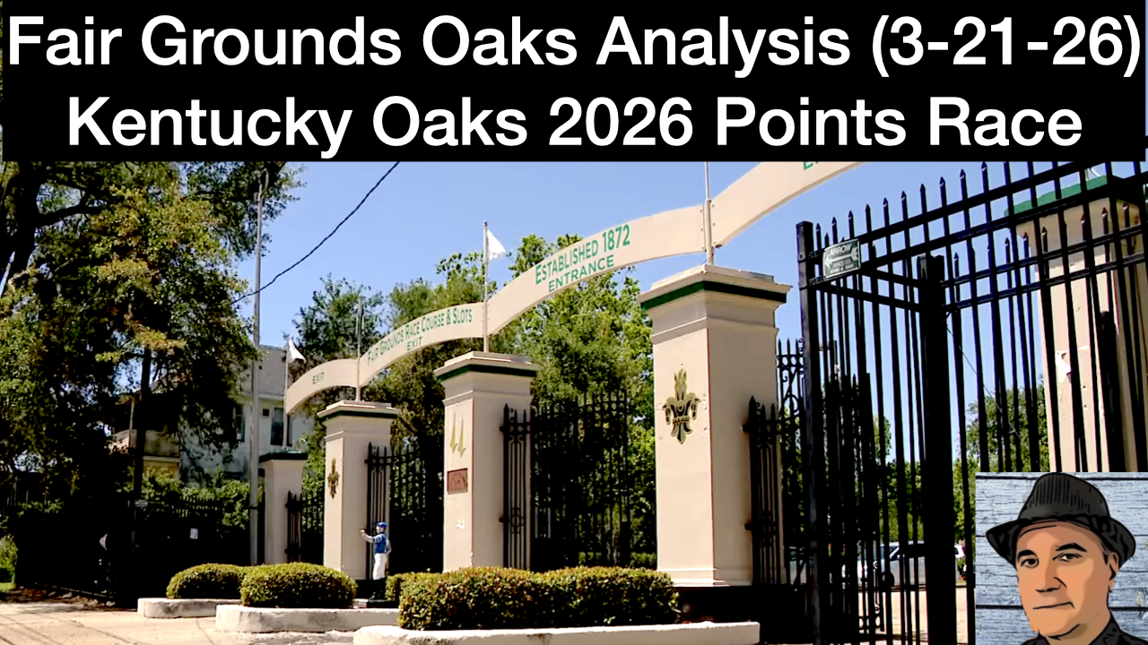Fair Grounds Oaks 2026 Picks (3-21-26)