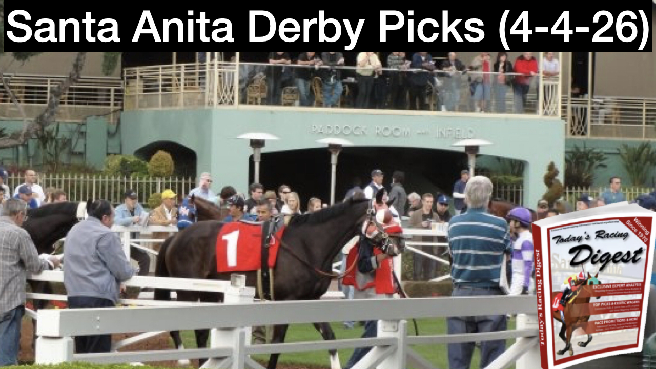 Santa Anita Derby 2026 Video Picks (4-4-26)