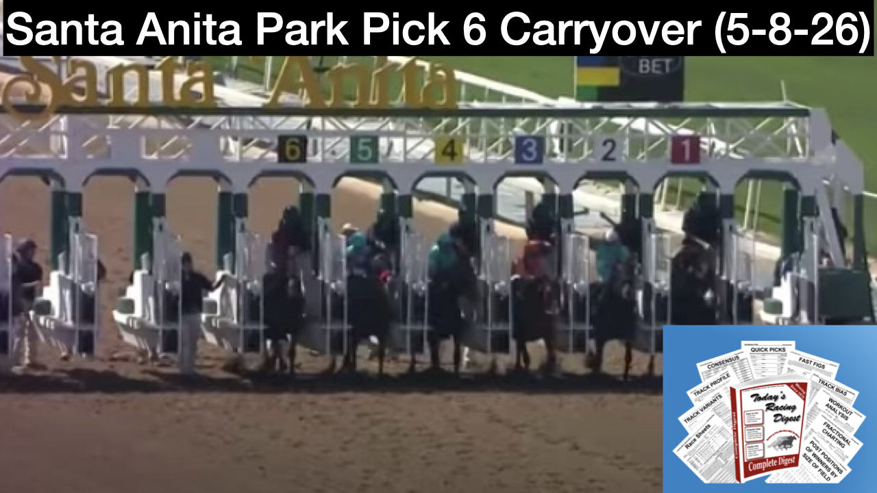 Santa Anita Park Pick 6 Carryover (5-8-26)