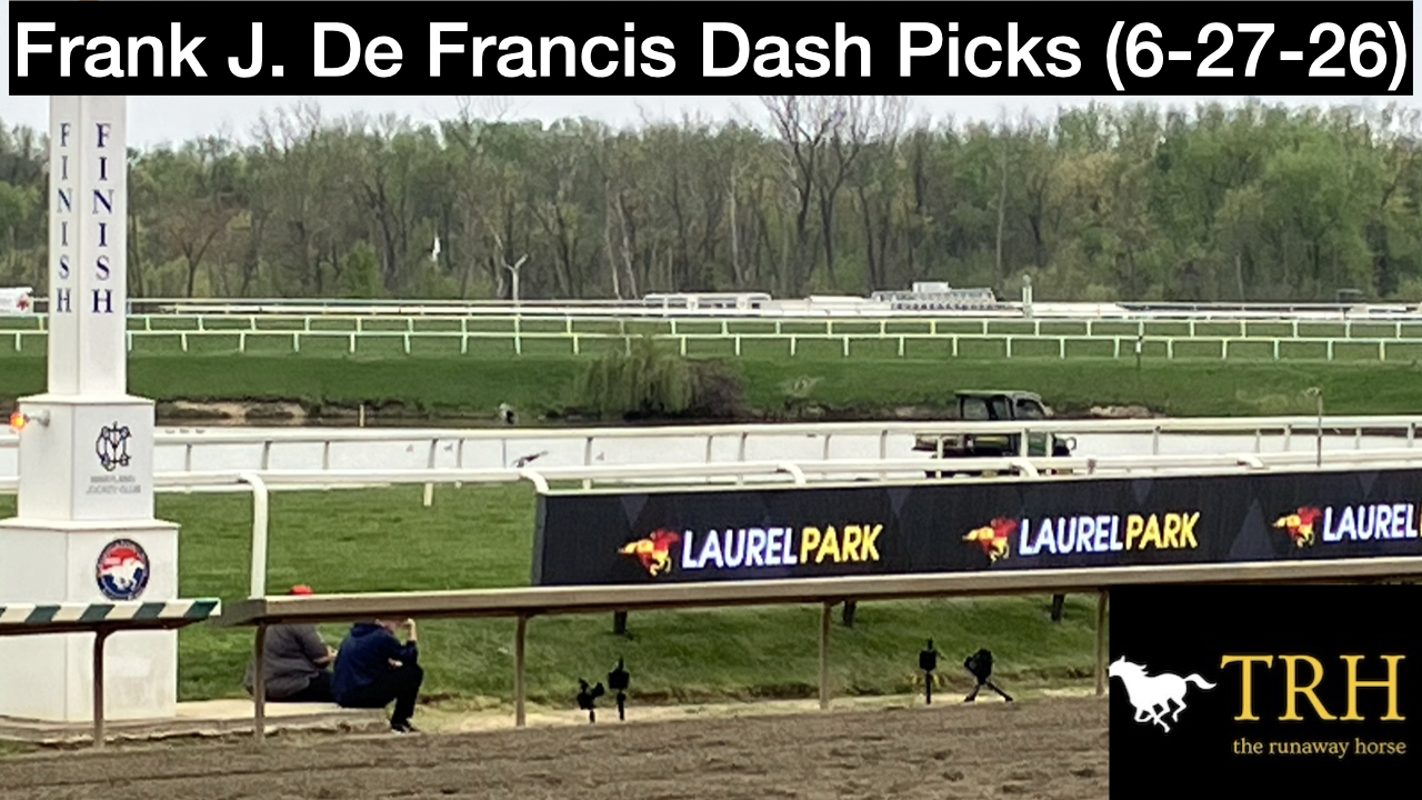 Frank J. De Francis Memorial Dash Picks (6-27-26)
