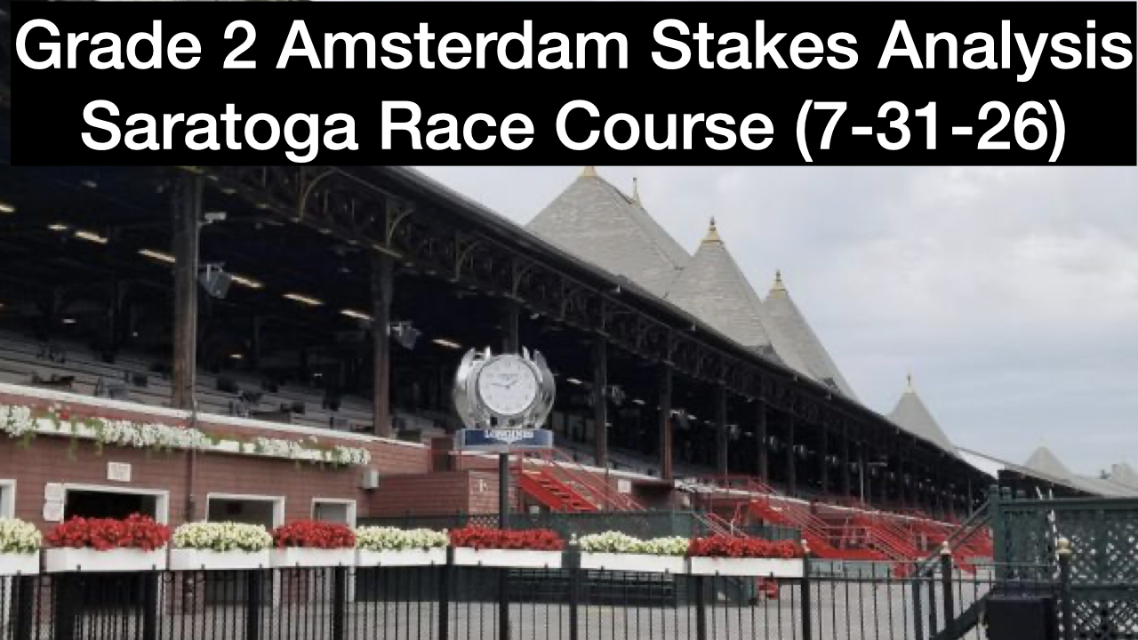 Amsterdam Stakes 2026 Video Picks (7-31-26)