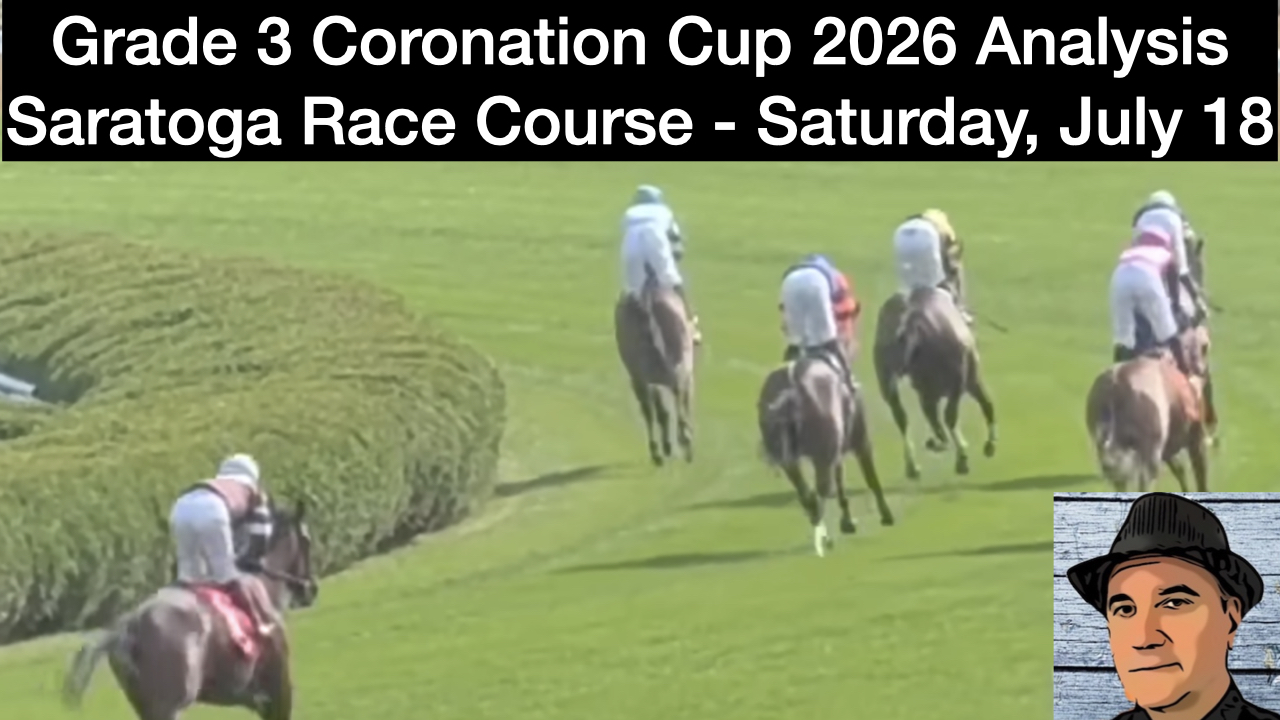 Coronation Cup 2026 Video Picks (7-18-26)