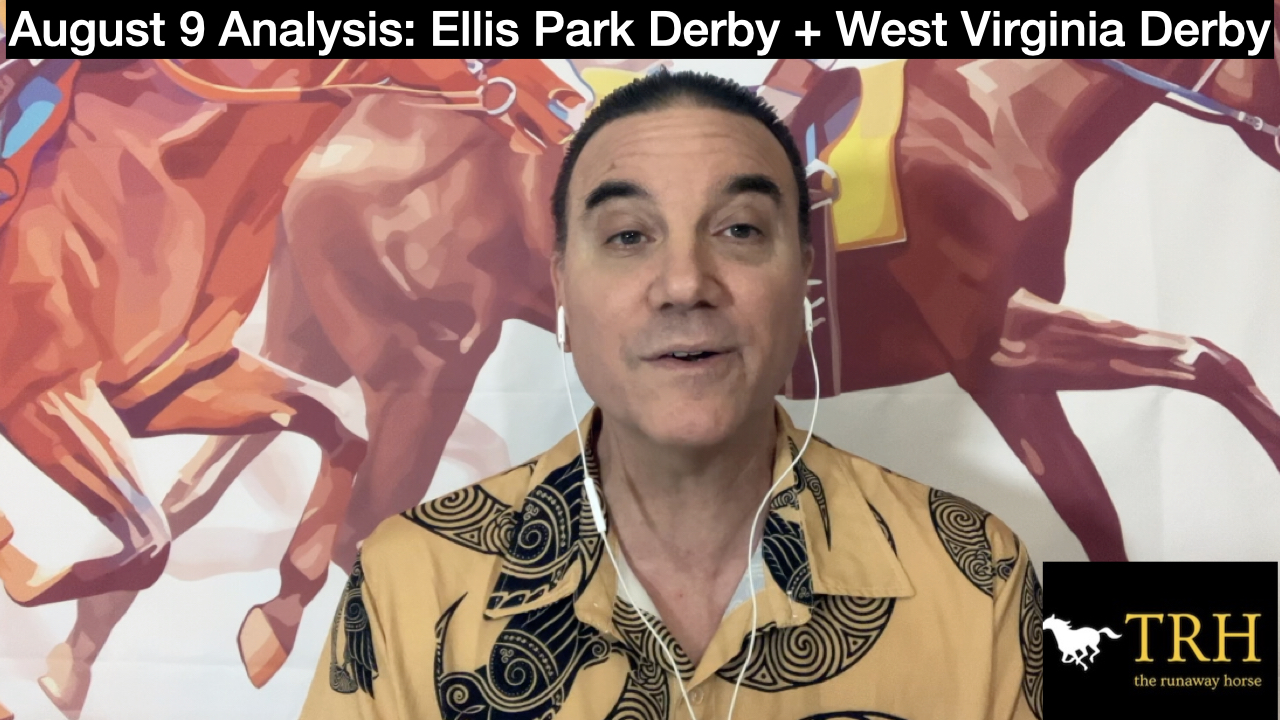 Video: Ellis Park Derby + West Virginia Derby