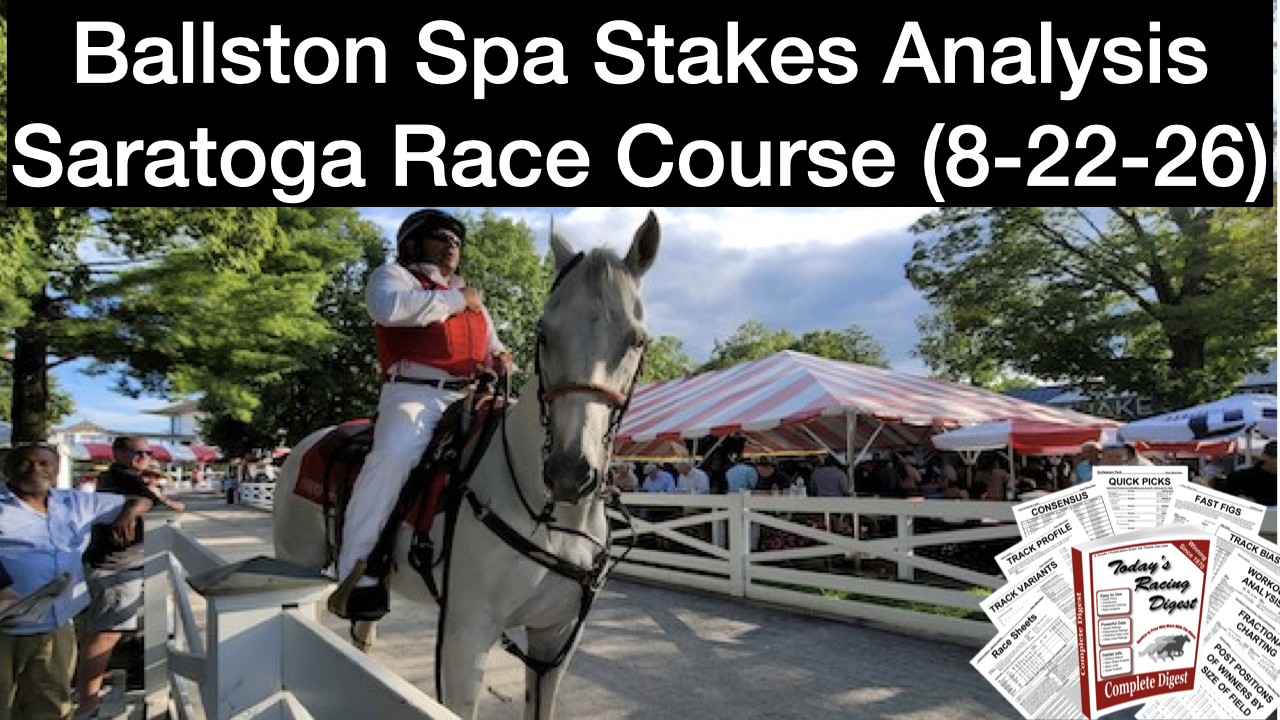 Ballston Spa Stakes 2026 Video Picks (8-22-26)