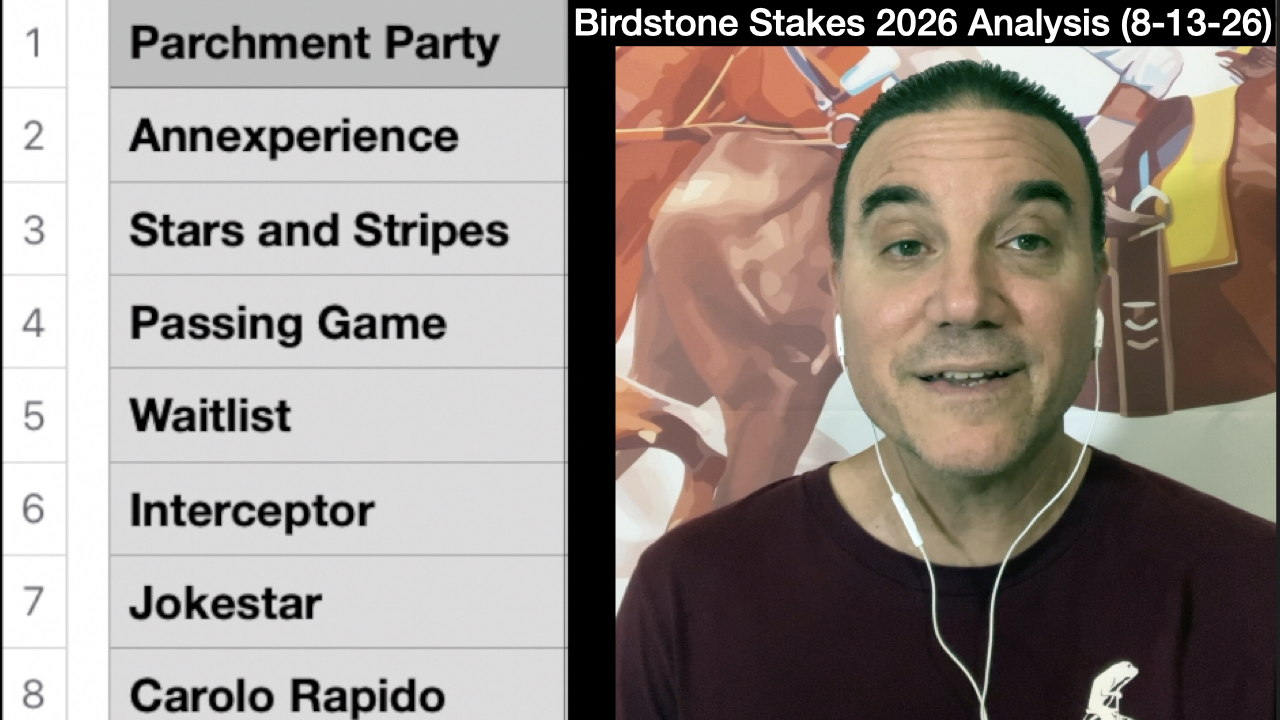 Birdstone Stakes 2026 Analysis (8-13-26)