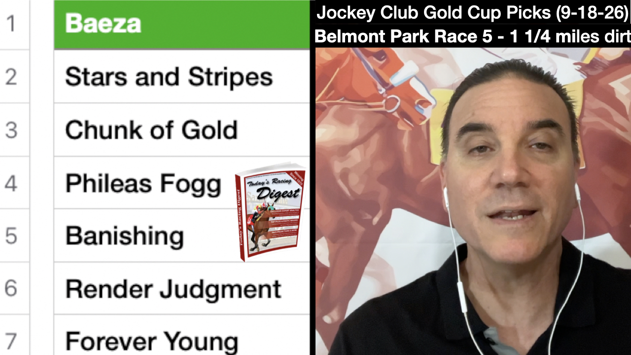 Jockey Club Gold Cup Video Picks (9-18-26)