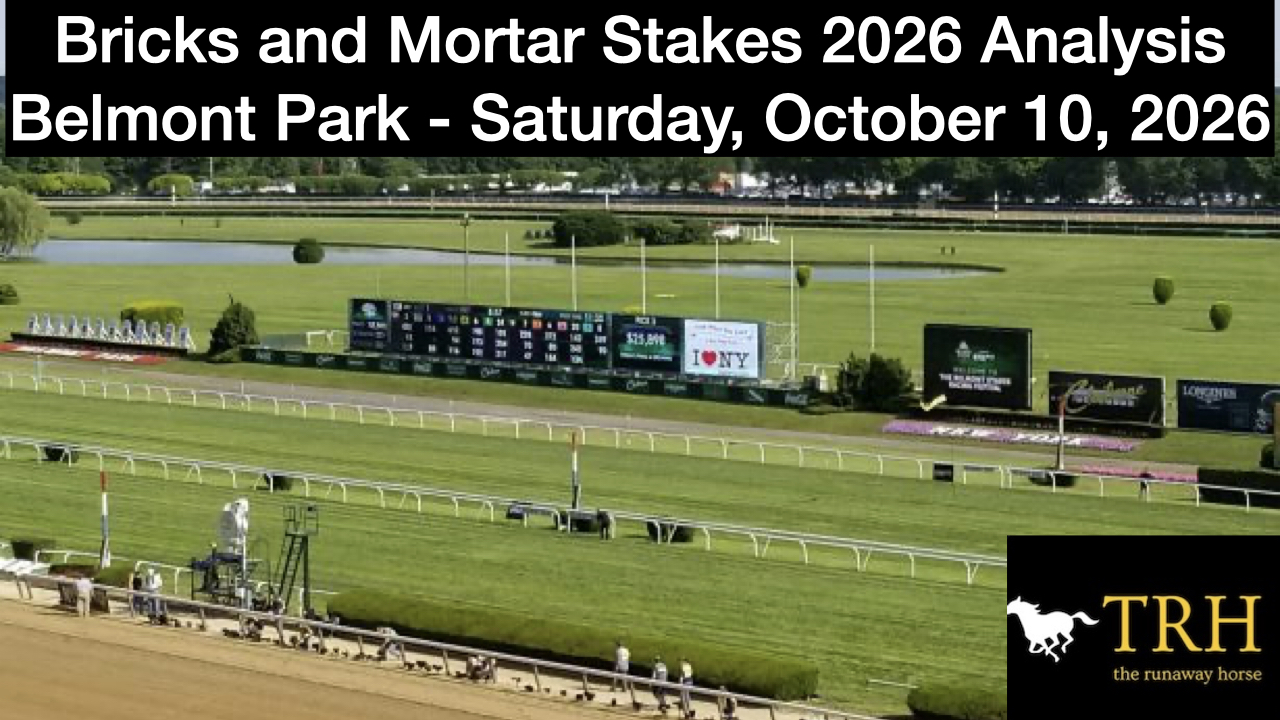 Bricks and Mortar Stakes 2026 Picks (10-10-26)