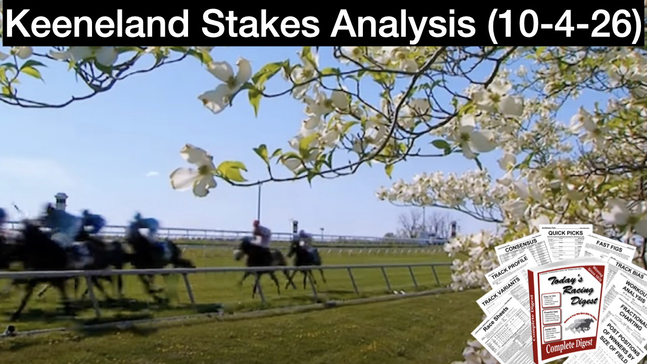 Sunday Keeneland Stakes Analysis (10-4-26)