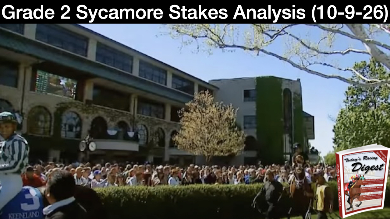 Sycamore Stakes 2026 Analysis (10-9-26)